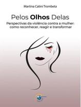 Pelos olhos delas Pelos olhos delas