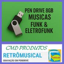 Pen drive 8gb com Músicas = Eletrofunk e Funk Anos 80's,90's e 00's (mp3)