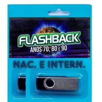 Pen Drive 8gb com Músicas = Flashback Nac. e Intern. Anos 70,80 e 90