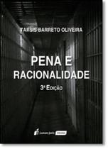 Pena e Racionalidade - LUMEN JURIS Pena e Racionalidade - LUMEN JURIS