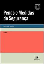 PENAS E MEDIDAS DE SEGURANçA - ALMEDINA