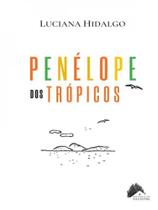 Penélope dos trópicos