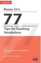 Penny urs 77 tips for teaching vocabulary - CAMBRIDGE