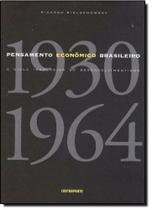 Pensamento Econômico Brasileiro: O Ciclo Ideológico do Desenvolvimento - CONTRAPONTO