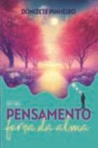 Pensamento, Força da Alma - EME Pensamento, Força da Alma - EME