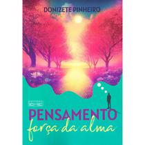 Pensamento, Força da Alma - EME Pensamento, Força da Alma - EME