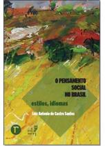 Pensamento Social No Brasil, O: Estilos, Idiomas