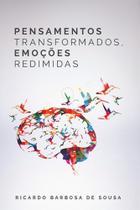 Pensamentos Transformados, Emoções Redimidas - Ultimato
