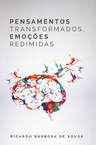 Pensamentos Transformados, Emoções Redimidas - Ultimato