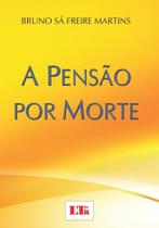 Pensão Por Morte, A