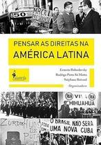 Pensar as direitas na América Latina