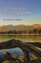 Pensar bem, viver melhor - PONTES EDITORES Pensar bem, viver melhor - PONTES EDITORES