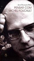 Pensar com michel foucault - PARABOLA Pensar com michel foucault - PARABOLA