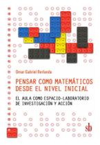 Pensar como matemáticos desde el nivel inicial - EDITORIAL SB