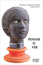 Pensar o ver Pensar o ver