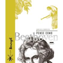 Pense como Beethoven (Anno Hellenbroich) Pense como Beethoven (Anno Hellenbroich)