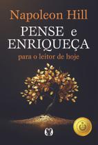 Pense E Enriqueça Para O Leitor De Hoje - CITADEL