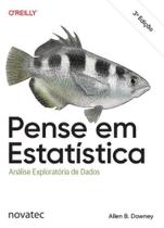 Pense em Estatística: Análise Exploratória de Dados