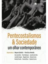 Pentecostalismos e sociedade