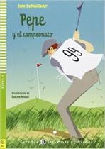 Pepe Y El Campeonato - Hub Lecturas Infantiles Y Juveniles - Nivel 4 - Libro Con CD Audio - Hub Editorial
