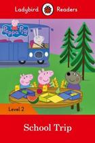 Peppa Pig - School Trip - Book With Downloadable Audio - Level 2