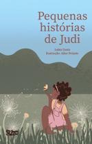 Pequenas Histórias de Judi Pequenas Histórias de Judi