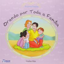 Pequenas oracoes - orando por toda a famiilia - RIDEEL EDITORA ( BICHO ESPERTO )