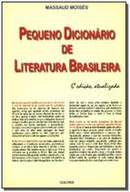 Pequeno Dicionário de Literatura Brasileira - CULTRIX