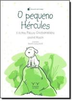 Pequeno Hércules: E Outras Fábulas Contemporâneas - ARMAZEM DA CULTURA