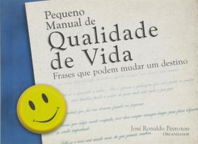 Pequeno Manual De Qualidade De Vida