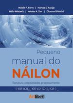 Pequeno Manual do Náilon - Artliber Editora Ltda