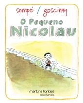 Pequeno Nicolau, O (reimpressão 2019) - MARTINS - MARTINS FONTES Pequeno Nicolau, O (reimpressão 2019) - MARTINS - MARTINS FONTES