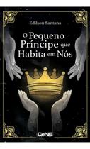 Pequeno Príncipe Que Habita em Nós, O