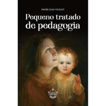 Pequeno Tratado de Pedagogia - Caritatem