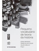 Pequeno vocabulário de teoria da história Pequeno vocabulário de teoria da história