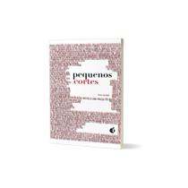 Pequenos Cortes - IMPRESSOES DE MINAS Pequenos Cortes - IMPRESSOES DE MINAS