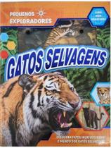 Pequenos exploradores - gatos selvagens