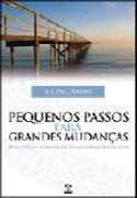 Pequenos passos para grandes mudancas - MATRIX Pequenos passos para grandes mudancas - MATRIX