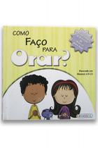 Pequenos Pensadores: Como Faco para Orar - Girassol