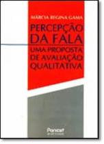 Percepção da Fala: Uma Proposta de Avaliação Qualitativa