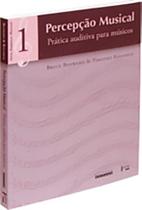Percepção Musical 1: Prática auditiva para músicos Percepção Musical 1: Prática auditiva para músicos