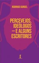 Percevejos, Ideólogos - E Alguns Escritores - Editora Vide