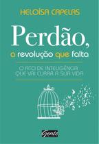 Perdao a Revolucao Que Falta Perdao a Revolucao Que Falta