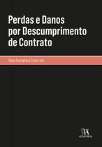 Perdas e danos por descumprimento de contrato - ALMEDINA