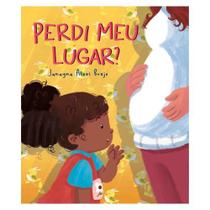 Perdi meu lugar - Editora Bom Bom Books