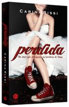 Perdida (Vol. 1) - Um Amor Que Ultrapassa As Barreiras Do Tempo Perdida (Vol. 1) - Um Amor Que Ultrapassa As Barreiras Do Tempo