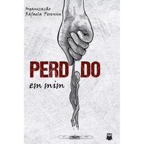 Perdido em Mim Perdido em Mim