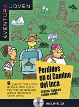 Perdidos En El Camino Del Inca - Aventura Joven - Nivel A1 - Libro Con CD Audio Perdidos En El Camino Del Inca - Aventura Joven - Nivel A1 - Libro Con CD Audio