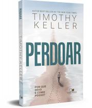 Perdoar - por que devo e como posso - Edições Vida Nova Perdoar - por que devo e como posso - Edições Vida Nova