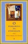 Peregrino Da Eternidade, O Peregrino Da Eternidade, O
